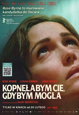 WTOREK Z DOBRYM KINEM - Kopnęłam bym cię gdybym mogła