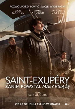 Saint - Exupery. Zanim powstał Mały Książę