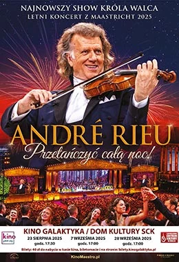 Andre Rieu - Przetańczyć całą noc!