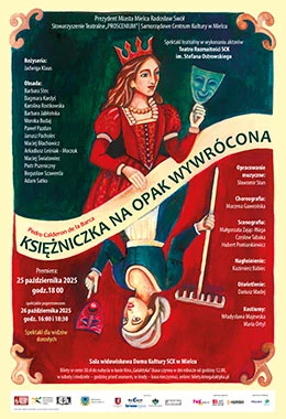 Teatr Rozmaitości - "Księżniczka na opak wywrócona"