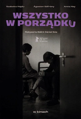 WTOREK Z DOBRYM KINEM - Wszystko w porządku